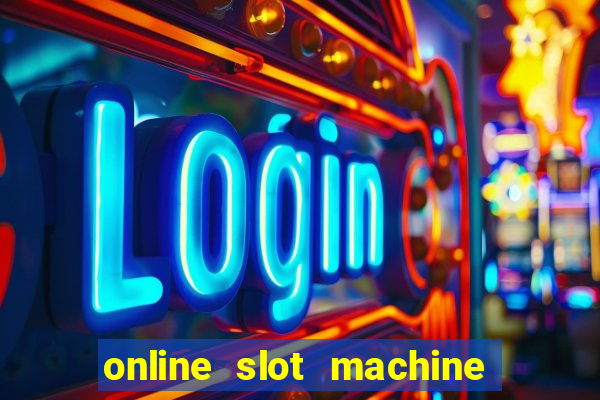 online slot machine games real money